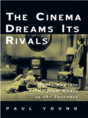 cover image of The Cinema Dreams Its Rivals